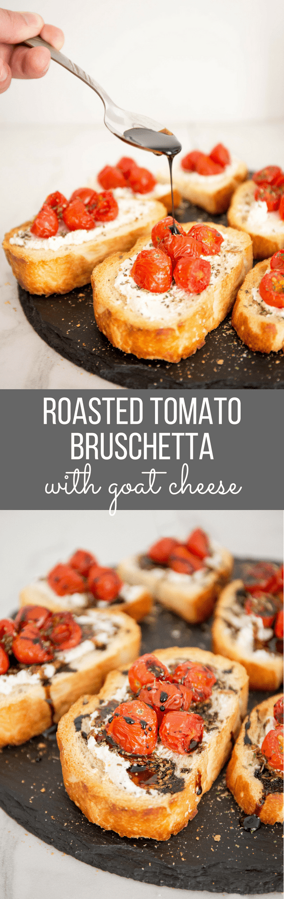Roasted Tomato Bruschetta - Up your bruschetta game with roasted tomatoes, goat cheese and sweet balsamic reduction. You'll never go back after trying this! | wanderzestblog.com